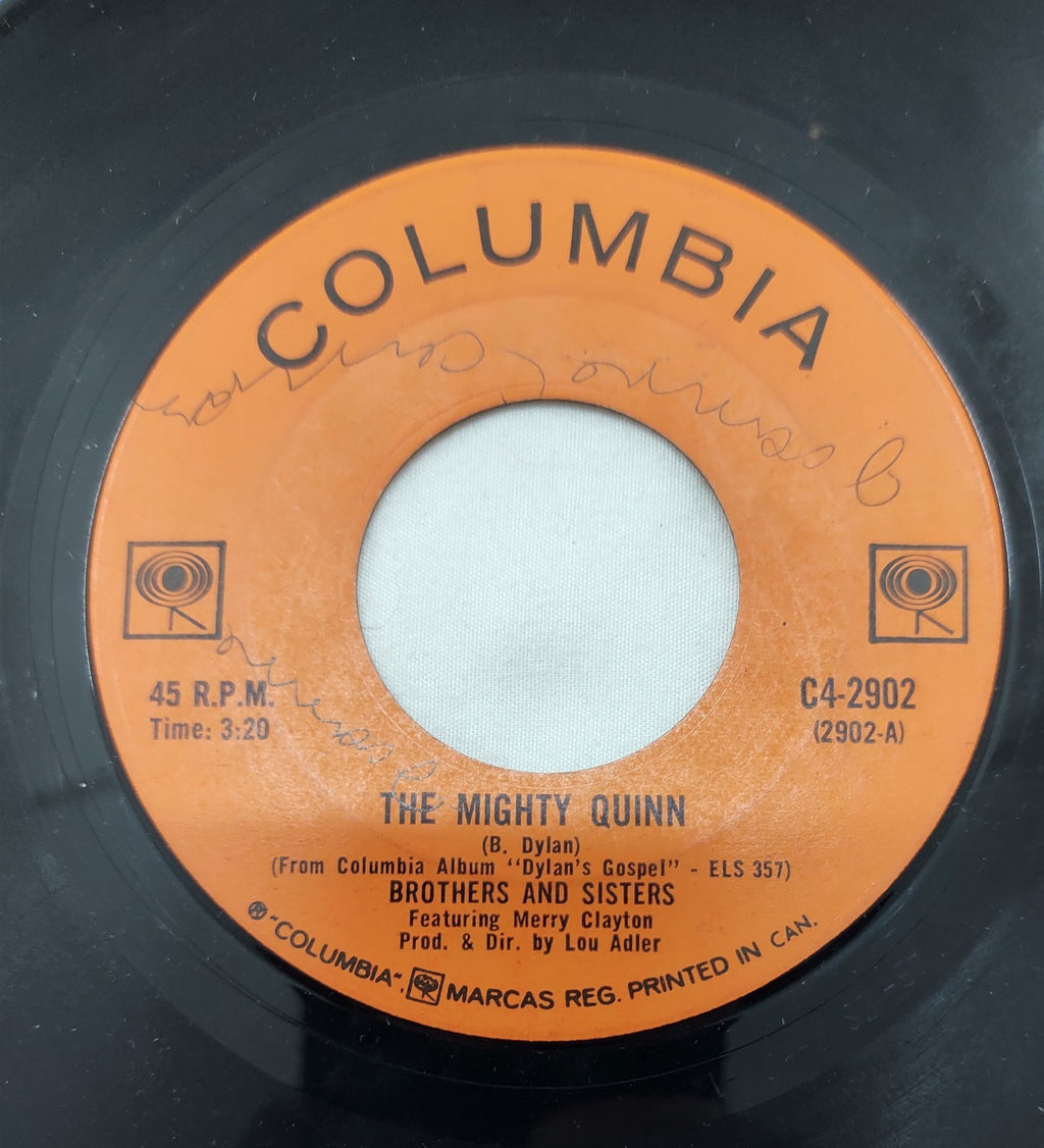 Brothers & Sisters – The Mighty Quinn 7” Columbia C4-2902 Canada Dylan
