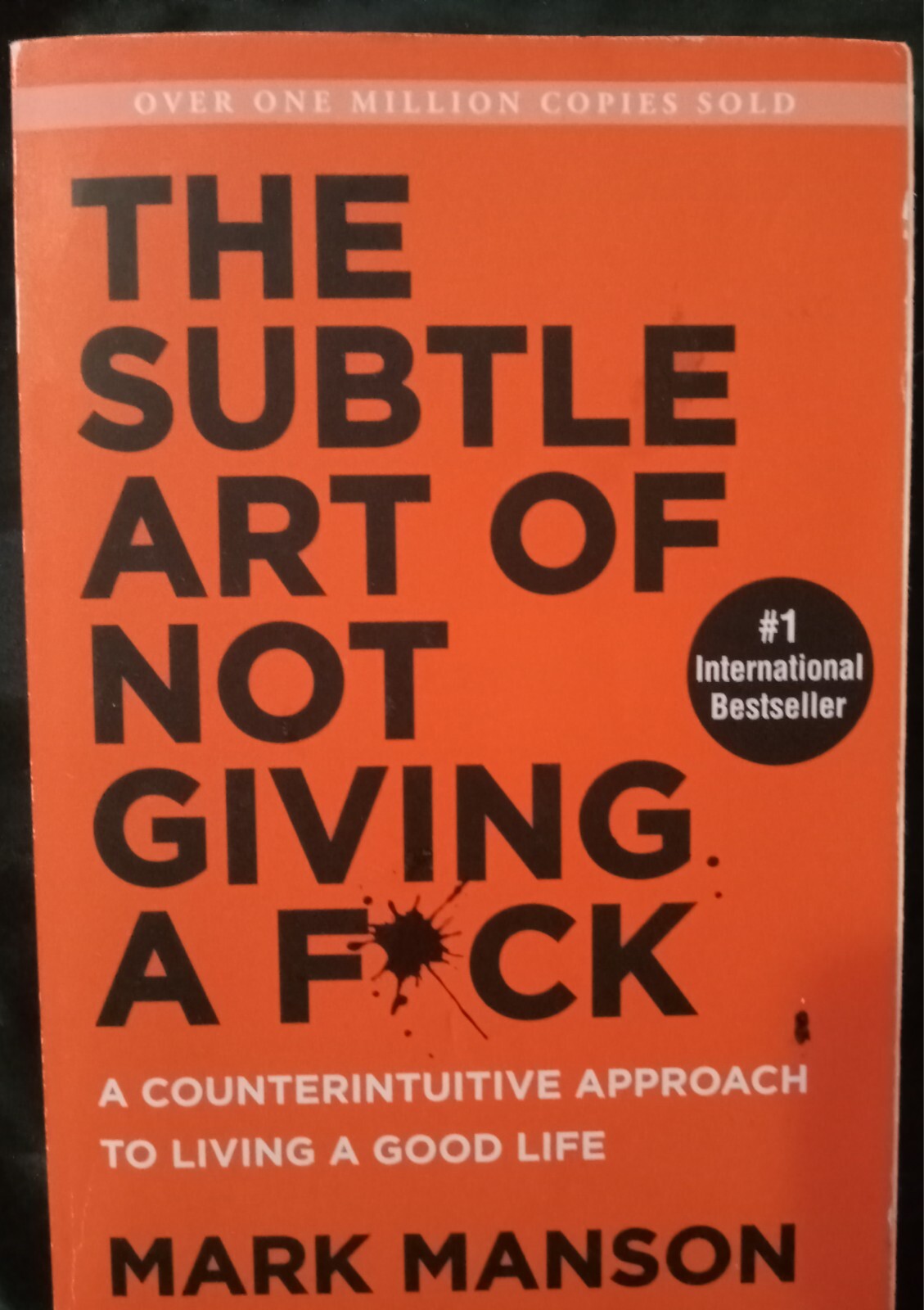 The Subtle Art of Not Giving a F*ck by Mark Manson – Self‑Help PB