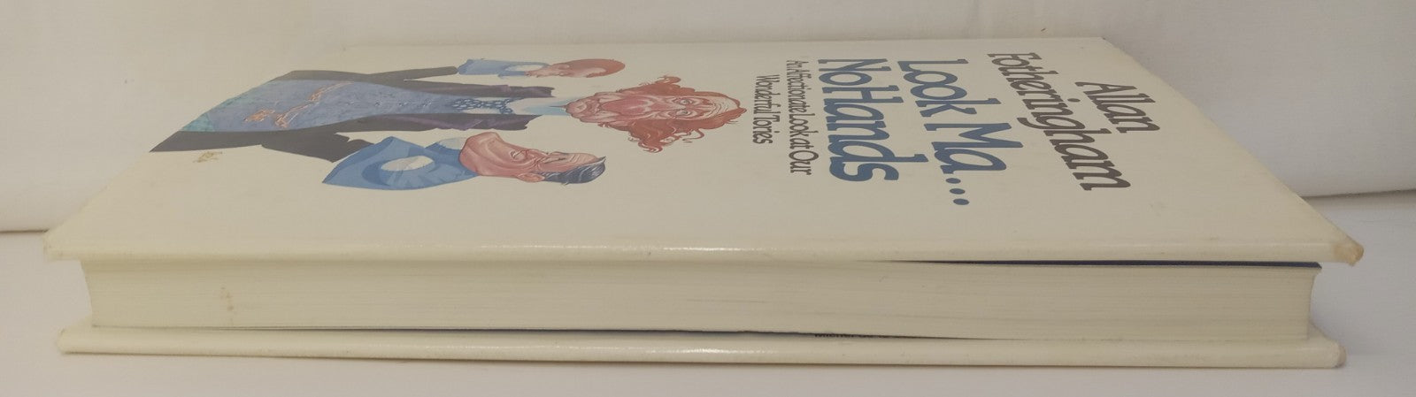 Look Ma No Hands Political Humor Satire Tories UK Vintage Hardcover Collectible