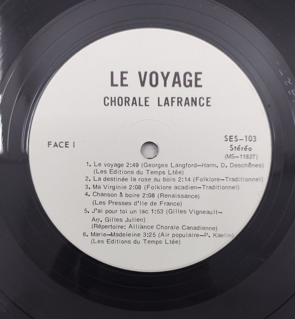 Chorale Lafrance Le Voyage LP SES-103 Stereo French Canadian Choir Choral Vinyl