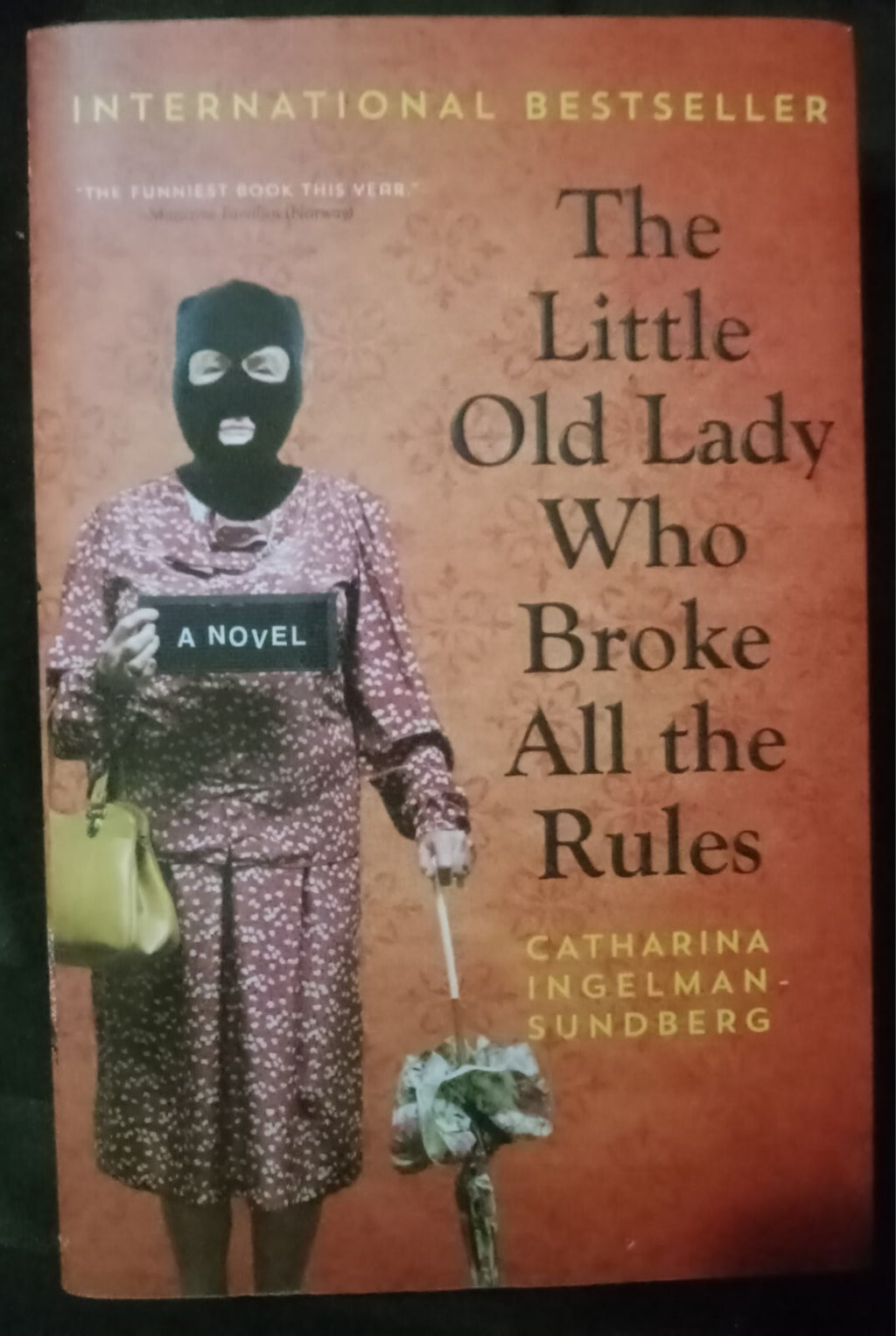 The Little Old Lady Who Broke All the Rules by Catharina Ingelman‑Sundberg VG+