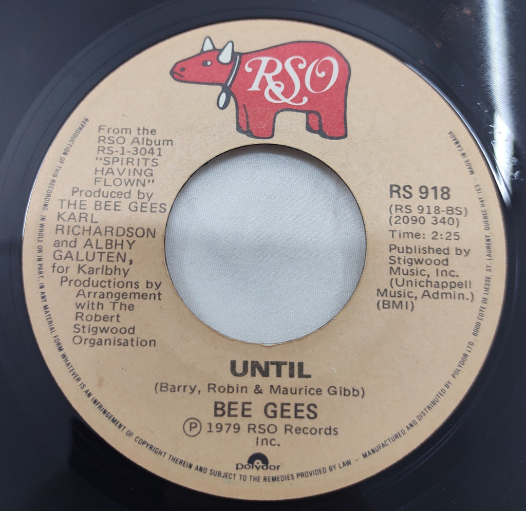 Bee Gees – Until 7” Vinyl Single RSO RS-918 Canadian Press 1979