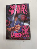 Into the Darkness HC Gothic Mystery Novel Fiction Barbara Michaels Retro