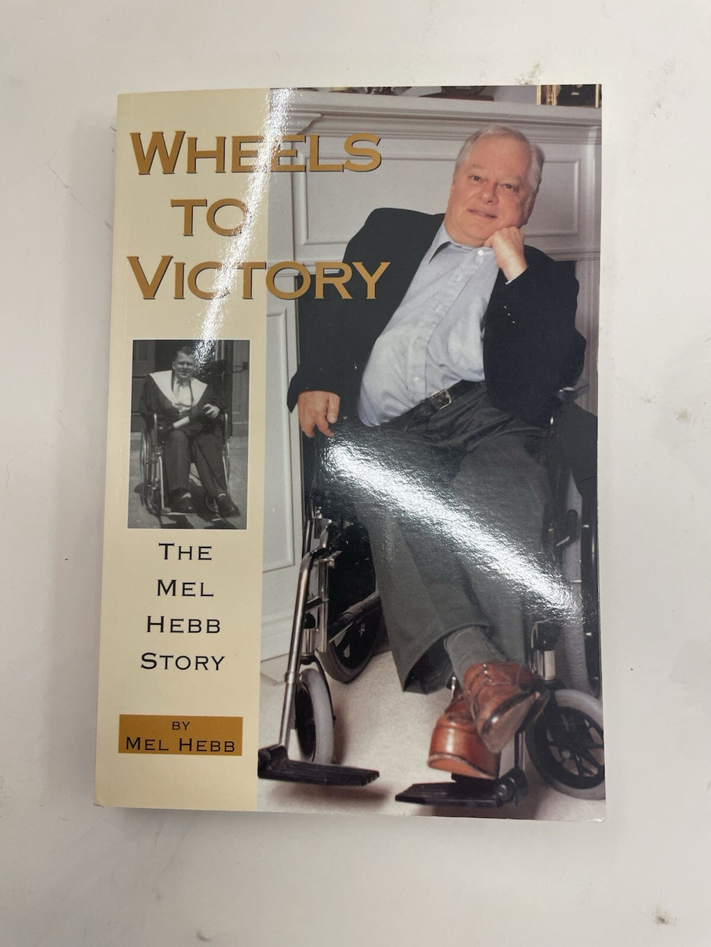Wheels to Victory by Mel Hebb – VG+ War Memoir, Canadian Veteran Book