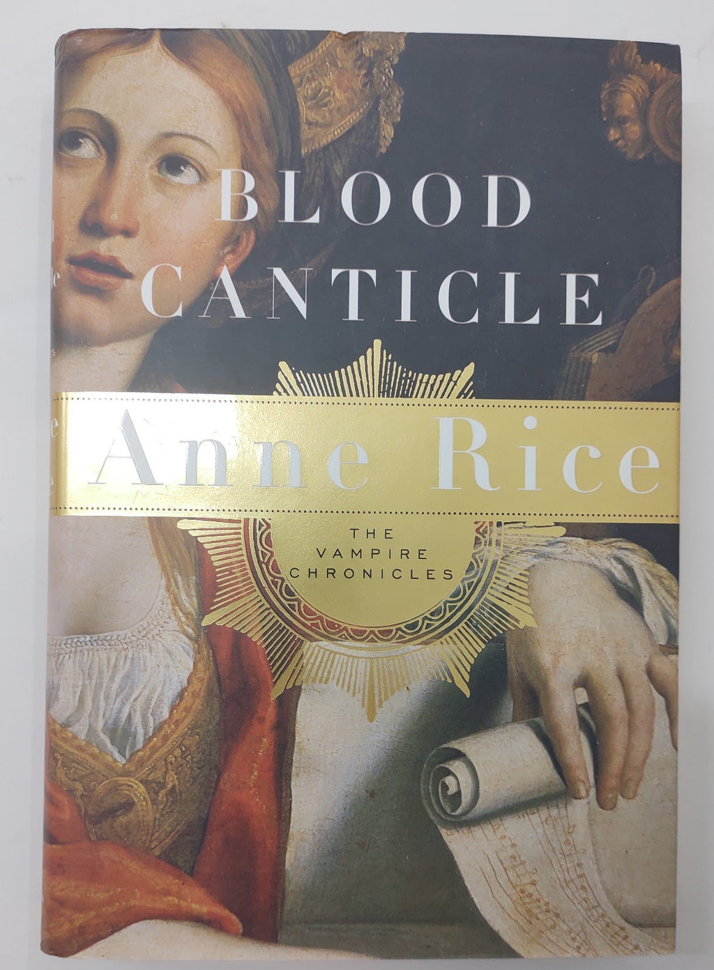 Anne Rice Blood Canticle (Vampire Chronicles Book 10) Hardcover Horror Novel