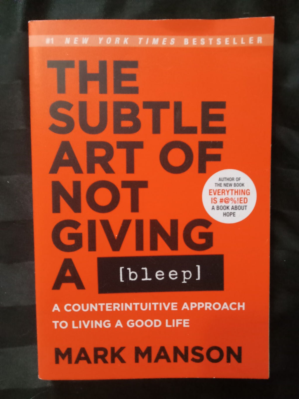 The Subtle Art of Not Giving a F*ck by Mark Manson – Self‑Help Bestseller PB