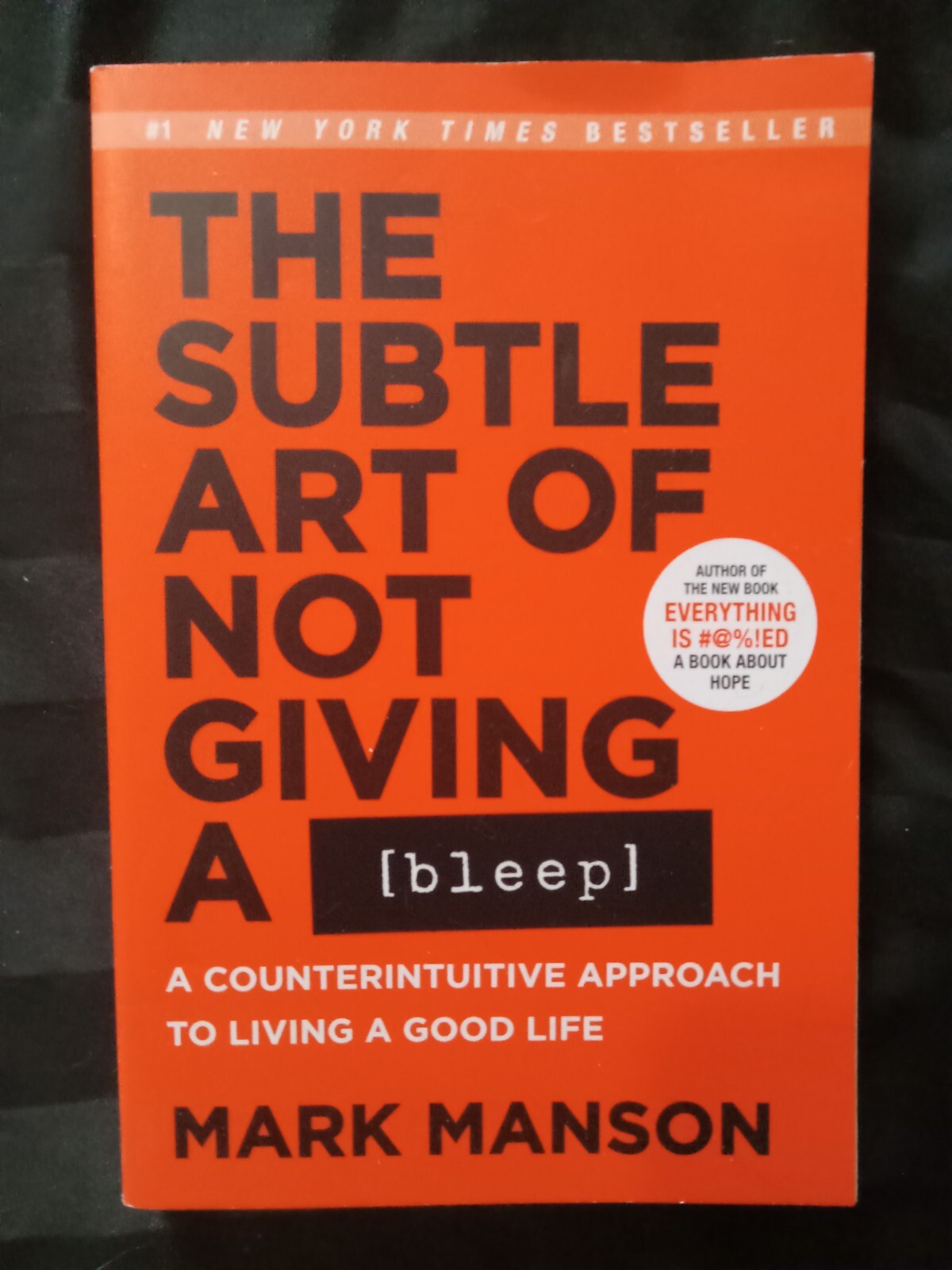 The Subtle Art of Not Giving a F*ck by Mark Manson – Self‑Help Bestseller PB