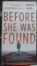Before She Was Found by Heather Gudenkauf PB Suspense Thriller Book