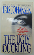 The Ugly Duckling Iris Johansen Romantic Suspense Mystery Paperback