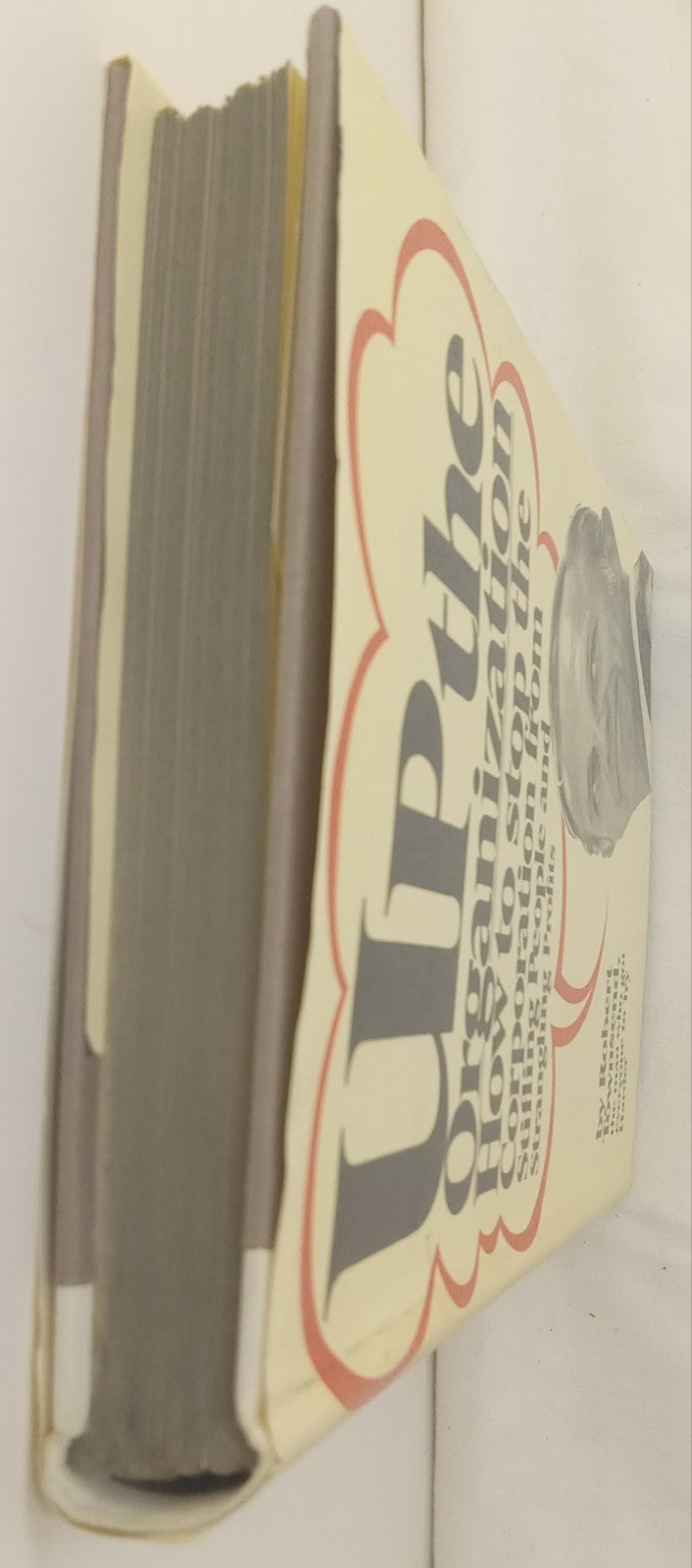 Up the Organization by Robert Townsend – VG+ Business Leadership Book