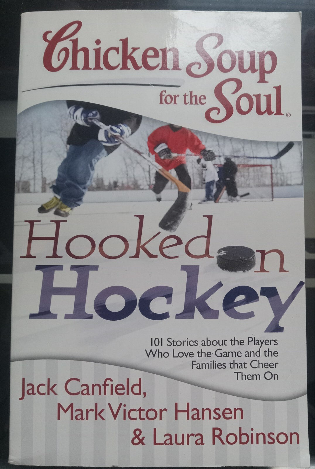 Chicken Soup for the Soul: Hooked on Hockey – Paperback VG