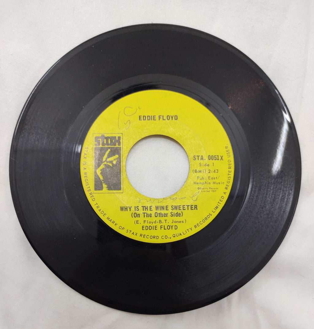 Eddie Floyd – Why Is The Wine Sweeter 7” Stax STA-0051X Canada 1969