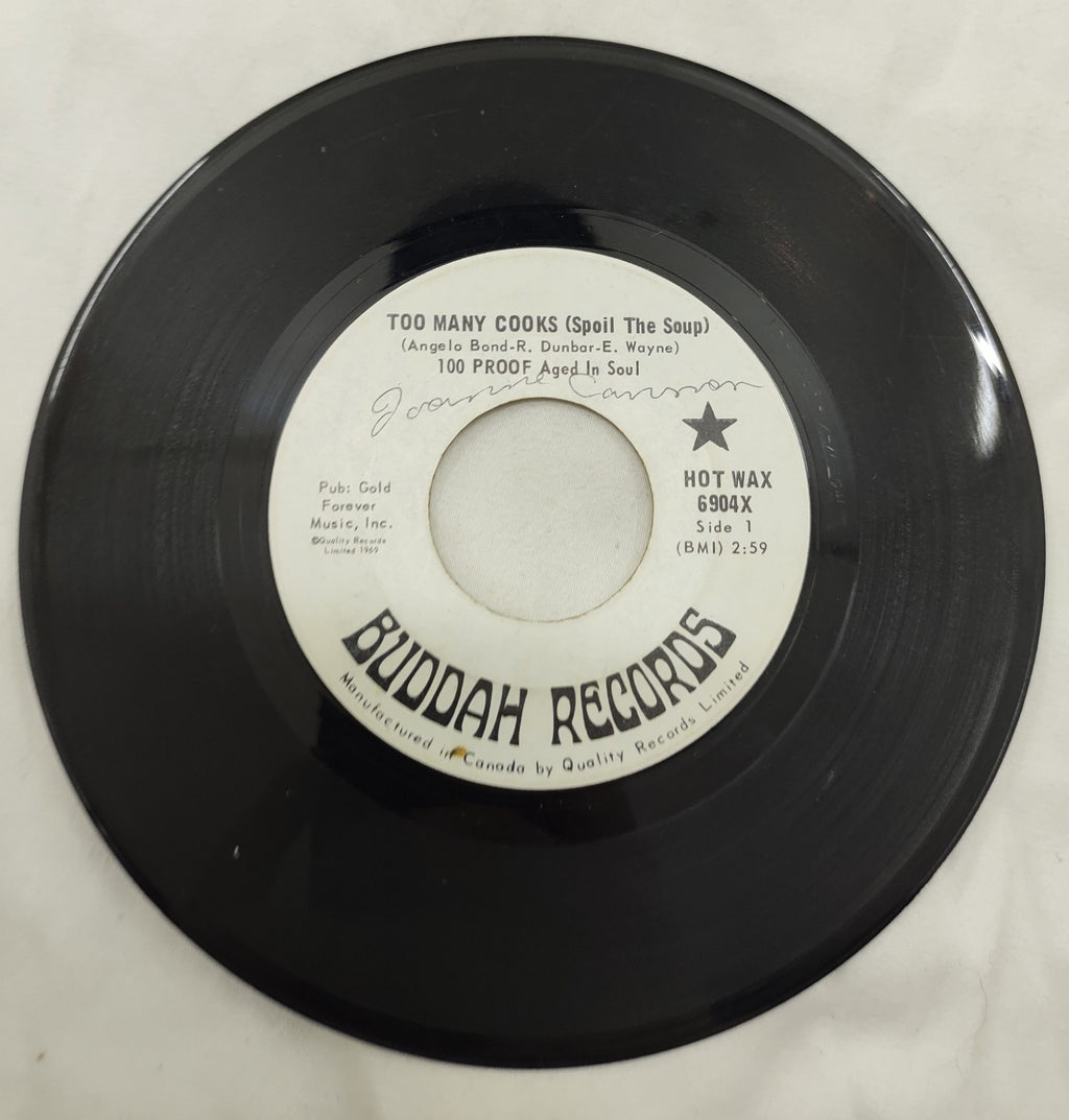 100 Proof (Aged In Soul) – Not Enough Love To Satisfy 7” Hot Wax 6904X