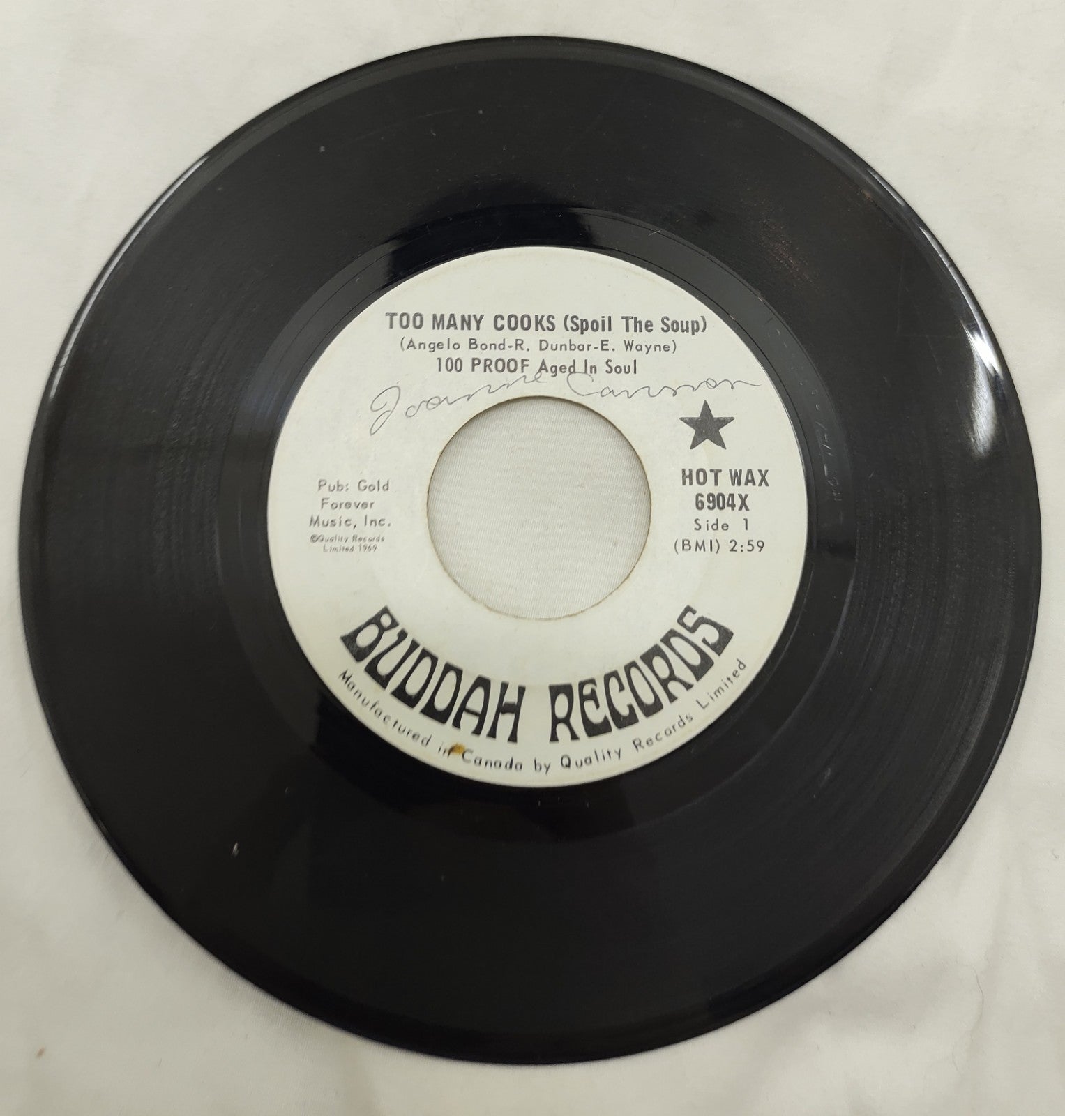 100 Proof (Aged In Soul) – Not Enough Love To Satisfy 7” Hot Wax 6904X