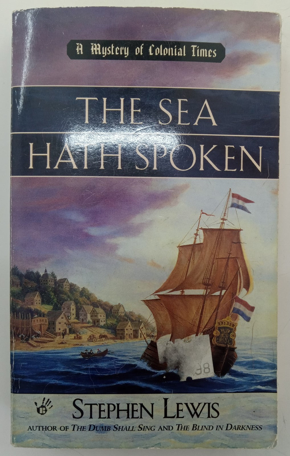 The Sea Hath Spoken by Stephen Lewis – VG+ Maritime Adventure Rare Novel