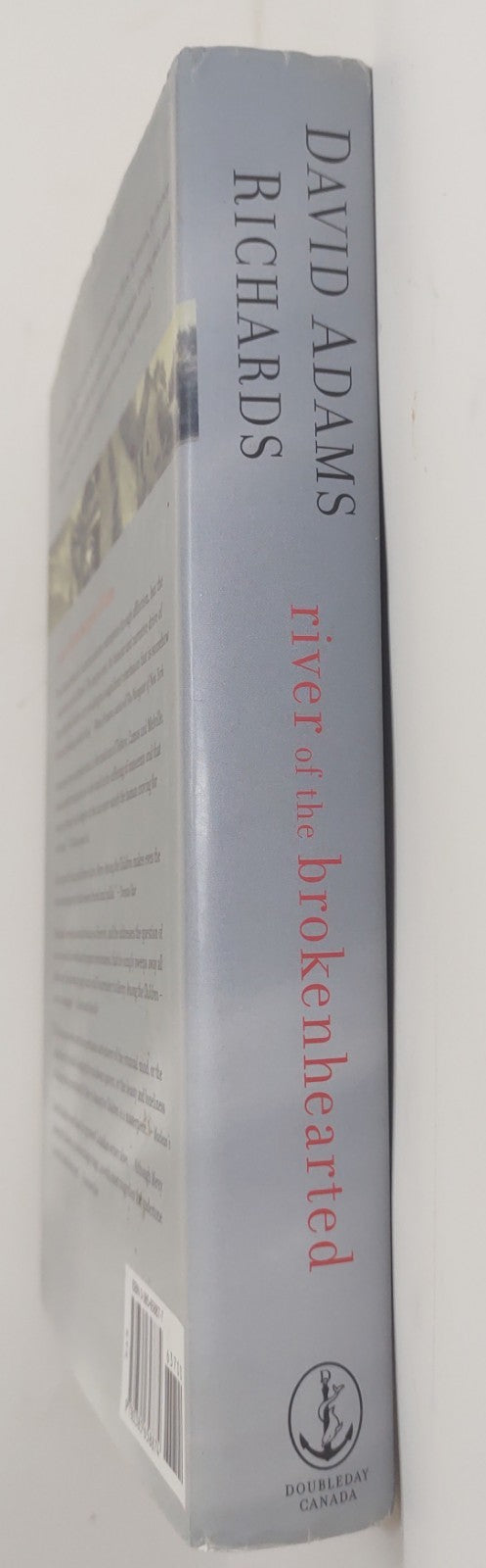David Adams Richards River of the Brokenhearted 2003 Hardcover Fiction Novel