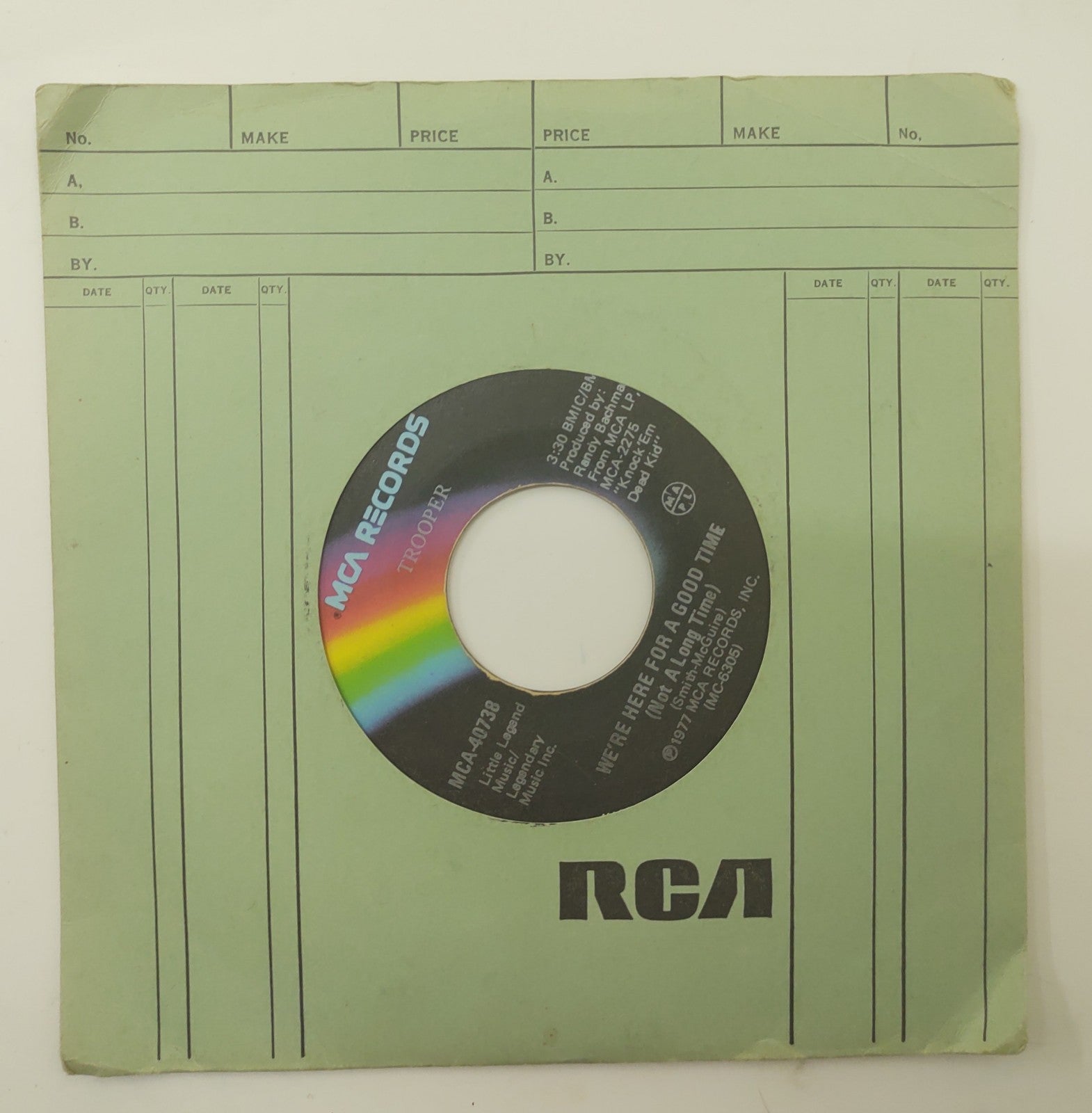 Trooper We’re Here for a Good Time 7" 45 Vinyl Single MCA MCA-40738