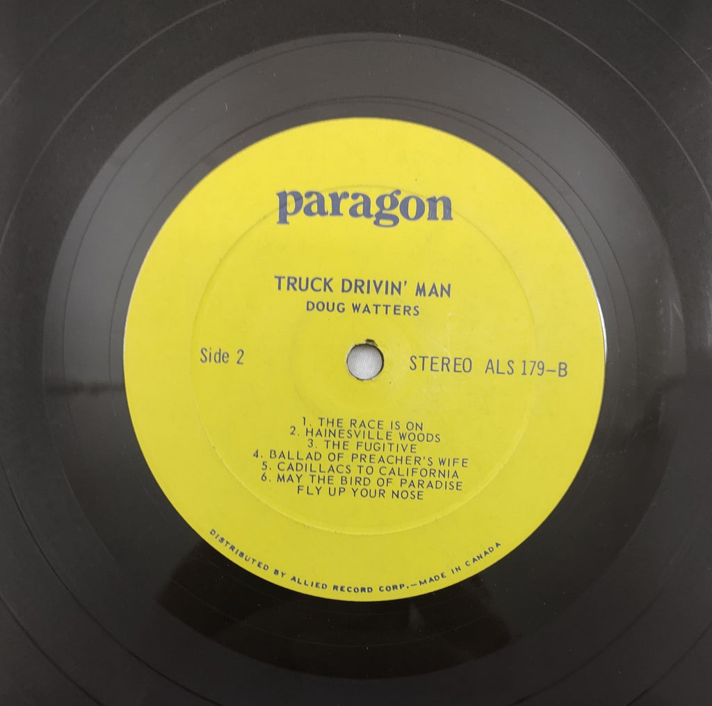 Doug Watters – Truck Drivin’ Man LP Paragon ALS-179-B Canada