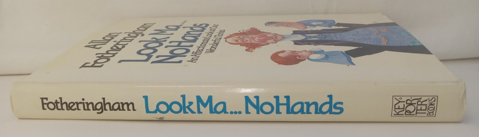 Look Ma No Hands Political Humor Satire Tories UK Vintage Hardcover Collectible