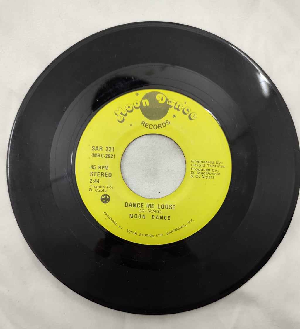 Moon Dance – Dance Me Loose 7” Moon Dance SAR 221 Canada NS Press
