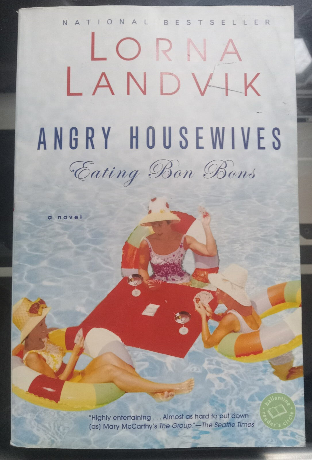 Angry Housewives Eating Bon Bons by Lorna Landvik – Paperback VG